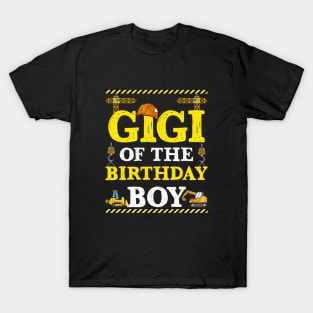 Gigi Of The Birthday Boy Construction Worker T-Shirt